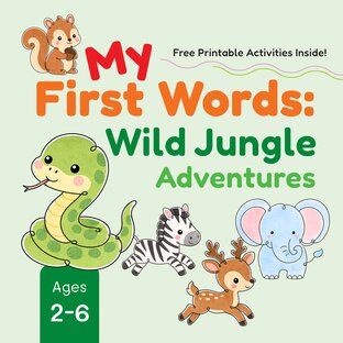 My First Words:  Wild Jungle Adventures พร้อมใบงานกิจกรรมฟรี