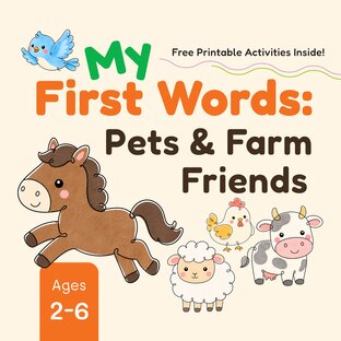 My First Words: Pets & Farm Friends พร้อมใบงานกิจกรรมฟรี