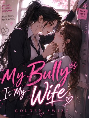 My Bully Is My Wife