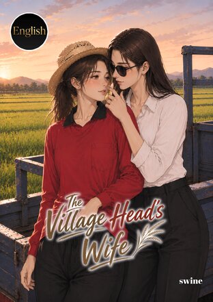 The Village Head's Wife : A Thai-Baan Romance