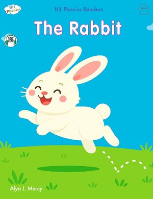 The Rabbit (Hi! Phonics Readers &ndash; Level 1 | Includes QR Code Audio)
