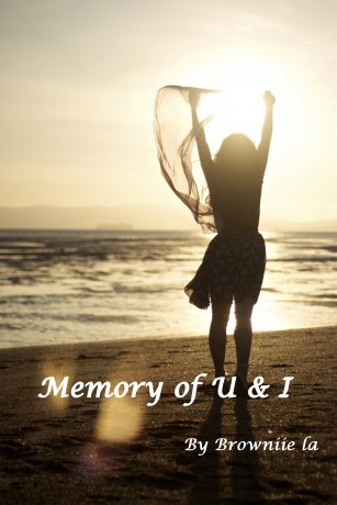 Memory of U & I