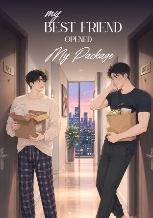 My Best Friend Opened My Package (English)