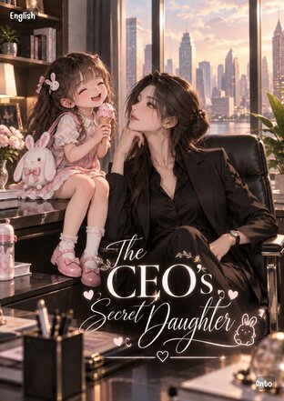 The CEO's Secret Daughter