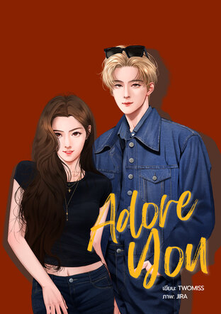 Adore you