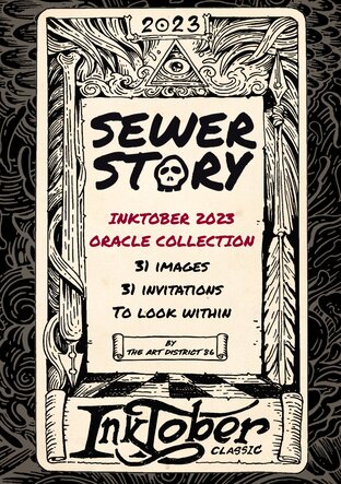 SEWER STORY &times; INKTOBER 2023: ORACLE COLLECTION