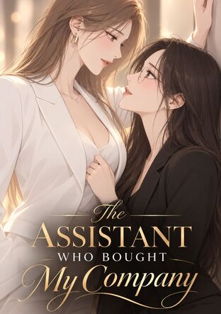 The Assistant Who Bought My Company (English)