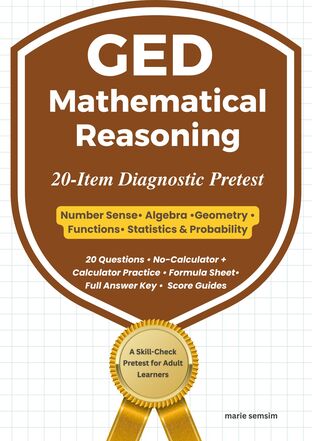 GED&reg; Math Pretest | 20-question pretest | แบบทดสอบ Mathematical Reasoning 20 ข้อ พร้อมเฉลยละเอียด