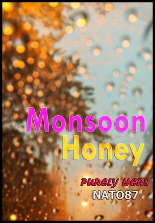 Monsoon Honey (หยาดน้ำฝน ปนน้ำผึ้ง)