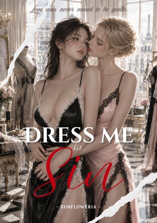 Dress Me in Sin (บาปนี้ต้องสวมใส่)