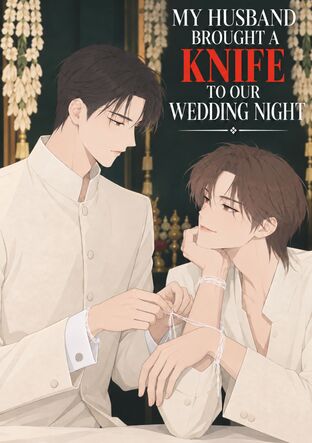 My Husband Brought a Knife to Our Wedding Night