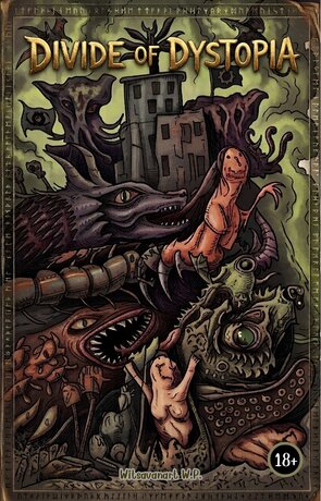 DIVIDE OF DYSTOPIA
