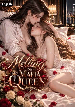 Melting the Mafia Queen