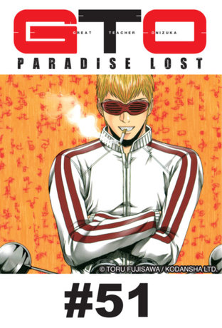 GTO PARADISE LOST - EP 51