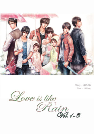 Love is like rain เล่ม 1-3 (จบ)
