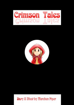 Crimson Tales. เทพนิยายชโลมเลือด Story 1 - Red Ridding Hood.