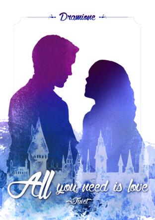 (fanfictionDraco.Hermiome) All you need is love 