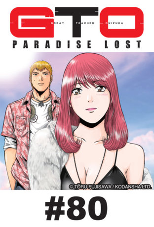 GTO PARADISE LOST - EP 80
