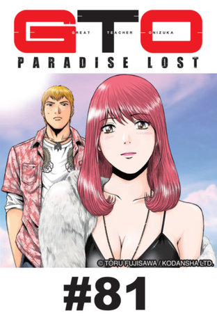 GTO PARADISE LOST - EP 81