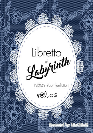 [TVXQ] Libretto of Labyrinth Vol.02 (3 เล่มจบ)