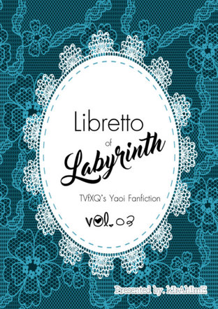 [TVXQ] Libretto of Labyrinth Vol.03 (3 เล่มจบ)