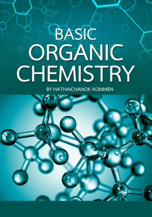 BASIC  ORGANIC CHEMISTRY เคมีอินทรีย์พื้นฐาน 
