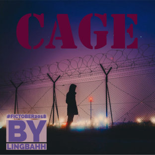 Cage #Fictober2018 เรื่องสั้น