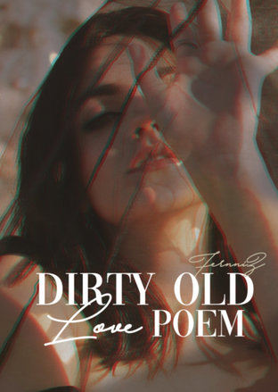 Dirty Old Love Poem (เฮเซล & ดาร์ซี)