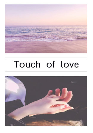 Touch of love