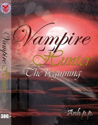 Vampire Hunter the beginning