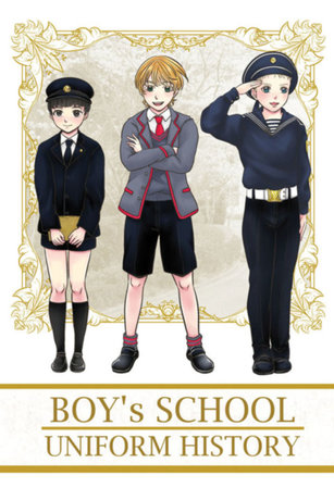 ประวัติศาสตร์ชุดนักเรียนชาย : BOY'S SCHOOL UNIFORM HISTORY
