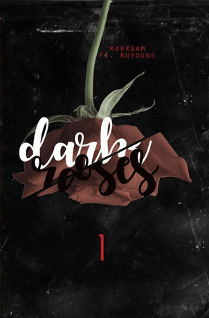 Dark Roses #ลูกเมียน้อยMB (เล่ม 1)